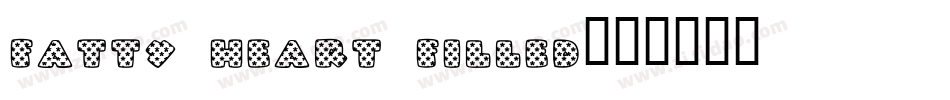 Fatty Heart Filled字体转换